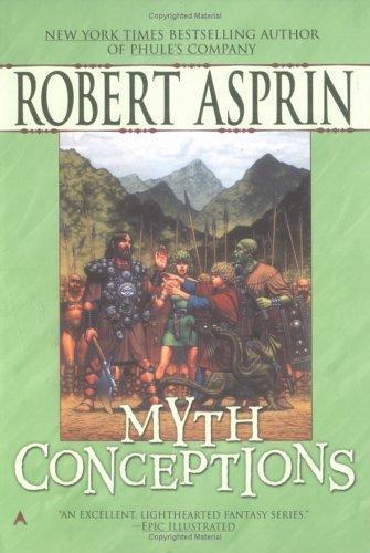Robert Asprin: Myth Conceptions (Myth Adventures, #2) (2005)