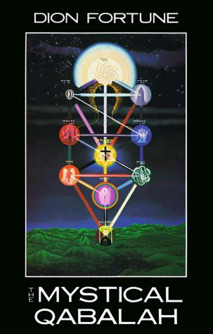 Dion Fortune: Mystical Qabalah (Paperback, 1996, Red Wheel Weiser)