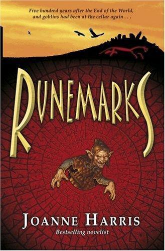 Joanne Harris: Runemarks (Runemarks, #1) (2007)