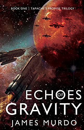 James Murdo: Echoes of Gravity (Paperback, 2021, Cranthorpe Millner Publishers)