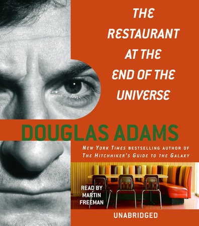 Douglas Adams: The Restaurant at the End of the Universe (AudiobookFormat, 2006, Random House Audio)