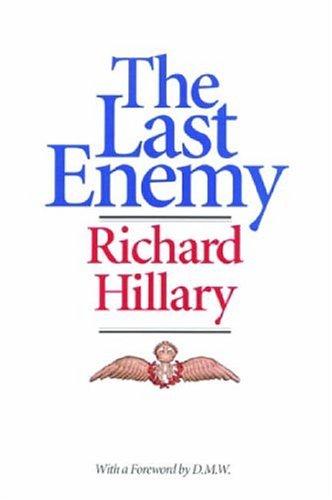 Richard Hillary: The Last Enemy (Hardcover, 2003, New Society Publishers)