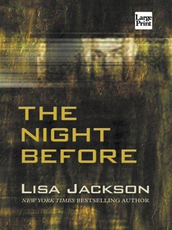 Lisa Jackson: The night before (2003, Wheeler Pub.)