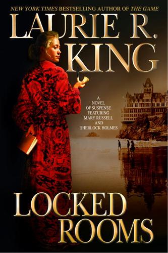 Laurie R. King: Locked Rooms (EBook, 2005, Random House Publishing Group)