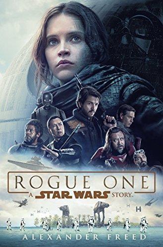 Alexander Freed, Alexander Freed: Rogue One: A Star Wars Story (2016, Century)