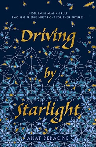 Anat Deracine: Driving by Starlight (Paperback, 2019, Square Fish)