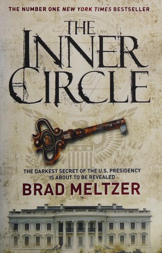 Brad Meltzer: Inner Circle (2011, Hodder & Stoughton)