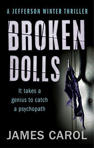 James Carol: Broken Dolls (Jefferson Winter, #1) (2014)