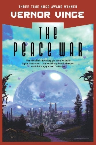 Vernor Vinge: The Peace War (2003, Tor Books)