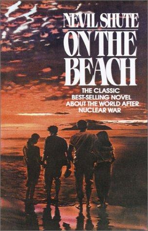 Nevil Shute: On the beach (1997, Ballantine Books)