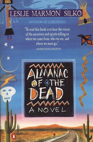 Leslie Silko: Almanac of the dead (1992, Penguin)