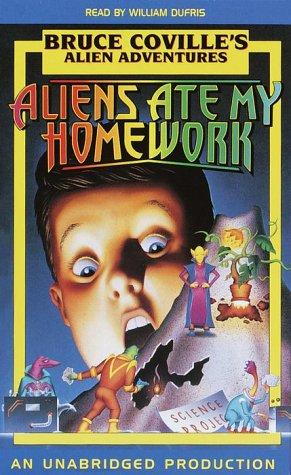 Bruce Coville: Aliens Ate My Homework (AudiobookFormat, 2000, Listening Library, Brand: Listening Library)