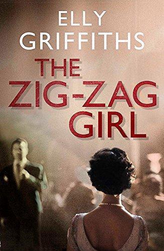 Elly Griffiths: The Zig Zag Girl (Stephens & Mephisto Mystery, #1) (2014)