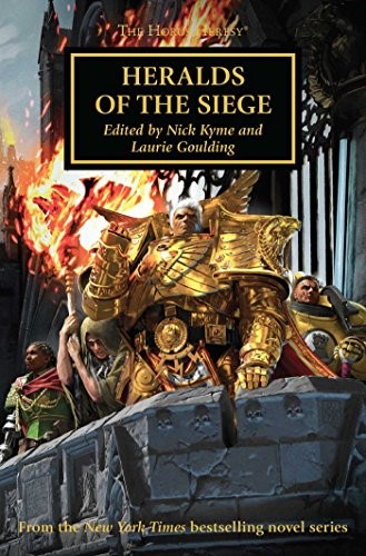 Nick Kyme, Laurie Goulding: Heralds of the Siege (Paperback, 2019, Games Workshop)