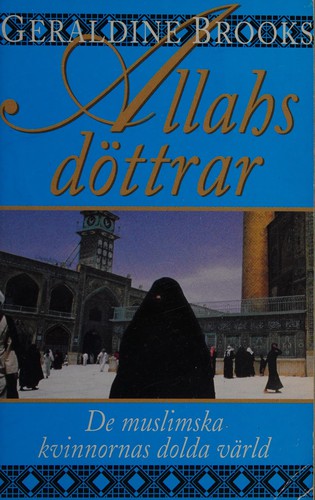 Geraldine Brooks: Allahs Döttrar (Paperback, Norwegian language, 1998, Egmont Bocker)