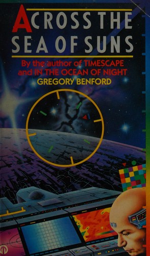 Gregory Benford: Across the sea of suns (1985, Futura)