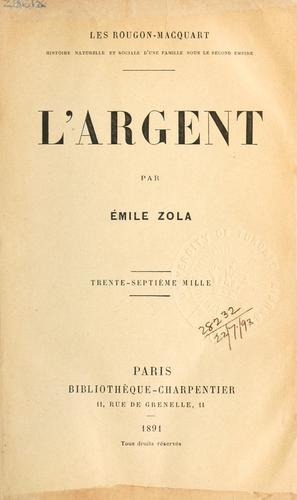 Émile Zola: L' argent. (French language, 1891, G. Charpentier)