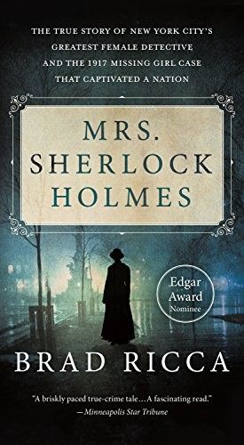 Brad Ricca: Mrs. Sherlock Holmes (Paperback, 2019, St. Martin's Paperbacks)