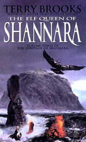 Terry Brooks: The Elf Queen of Shannara (Heritage of Shannara) (Paperback, 2006, Orbit)