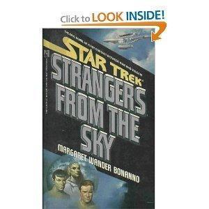 Margaret Wander Bonanno: Strangers from the Sky (Paperback, 1990, Star Trek)