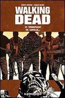 Robert Kirkman: Walking Dead, Tome 17&18 : Terrifiant / Lucille… (French language, 2012)