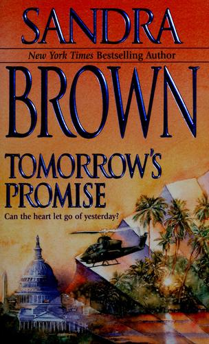 Sandra Brown: Tomorrow's promise (Paperback, 2000, Mira)
