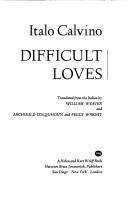 Italo Calvino: Difficult loves (1984, Harcourt Brace Jovanovich)