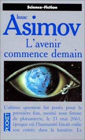 Isaac Asimov: L'avenir commence demain (French language, 1997)