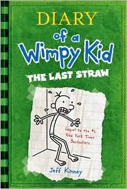 Jeff Kinney: Diary of a Wimpy Kid: The Last Straw (2009, Amulet Books)