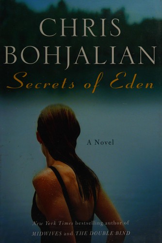 Christopher A. Bohjalian: Secrets of Eden (2010, Shaye Areheart Books)