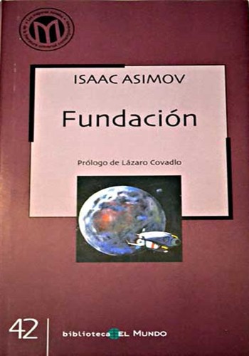 Isaac Asimov: Fundación (Hardcover, Spanish language, 2002, Random House Mondadori, S.A.)