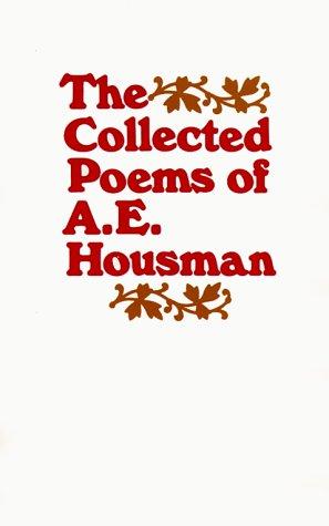 A. E. Housman: The Collected Poems of A. E. Housman (Paperback, 1971, Owl Books)
