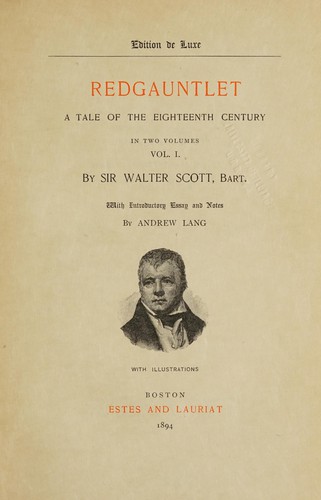 Sir Walter Scott: The Waverley novels (1893, Estes and Lauriat)