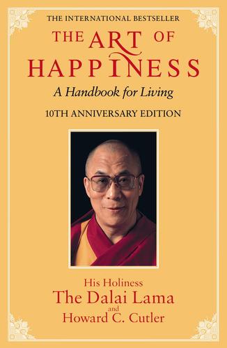 14th Dalai Lama, Howard C. Cutler: The art of happiness (Hardcover, 2009, Hachette Australia)