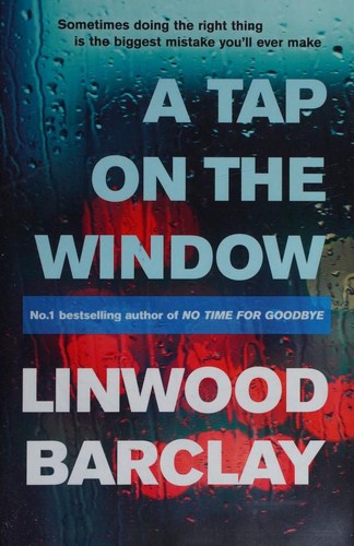 Linwood Barclay: Tap on the Window (Paperback, 2013, Orion)