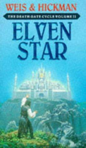 Margaret Weis, Tracy Hickman: Elven Star (Death Gate Cycle) (Paperback, 1991, Bantam Books Ltd)