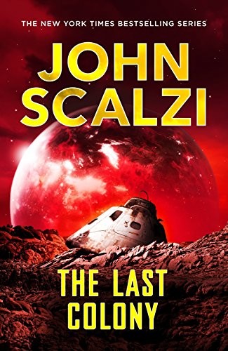 The Last Colony (2015, Tor Books)