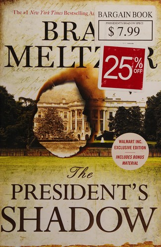 Brad Meltzer: The President's shadow (2015, Grand Central Publishing)