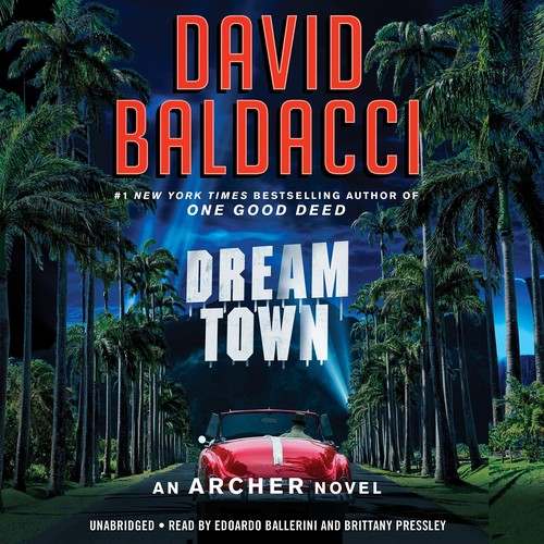 David Baldacci: Dream Town (AudiobookFormat, 2022, Grand Central Publishing)