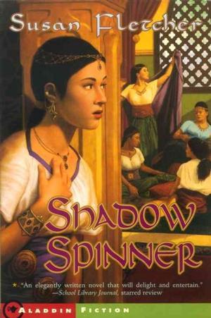 Susan Fletcher: Shadow Spinner (Paperback, 1999, Aladdin Paperbacks)