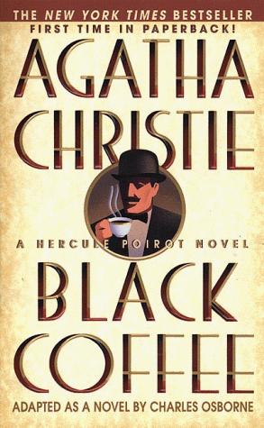Agatha Christie: Black Coffee (Hercule Poirot Mysteries) (Paperback, 1999, St. Martin's Paperbacks)