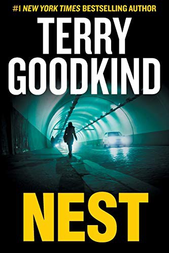 Terry Goodkind: Nest (Paperback, 2018, SKYHORSE, Skyhorse)