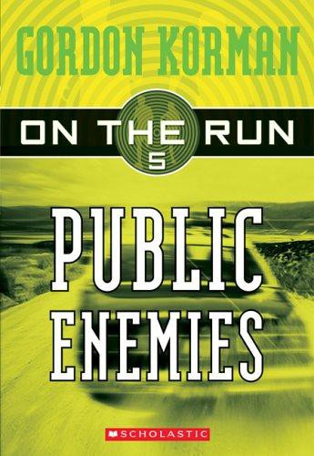 Gordon Korman: On The Run #5 (Paperback, 2005, Scholastic Paperbacks)