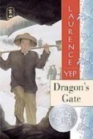 Laurence Yep, Wayne McLaughlin: Dragon's Gate (Hardcover, 2007, Paw Prints 2007-05-15)