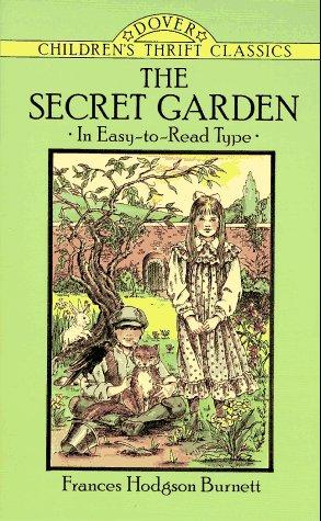 Frances Hodgson Burnett: The secret garden (1994, Dover Publications, Inc.)