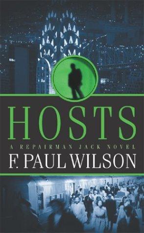 F. Paul Wilson: Hosts (Repairman Jack) (Paperback, 2003, Tor Books)