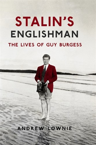 Andrew Lownie: Stalin's Englishman (Hardcover, 2015, Hodder & Stoughton)