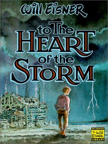 Will Eisner: To the Heart of the Storm (Paperback, 2000, DC Comics)