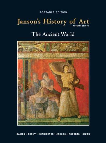 David Simon, Penelope J.E. Davies, Walter B. Denny, Frima Fox Hofrichter, Joseph Jacobs: Janson's History of Art (2007)