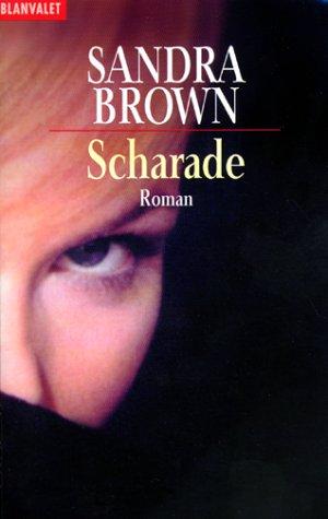 Sandra Brown: Scharade. (Paperback, 2001, Goldmann)